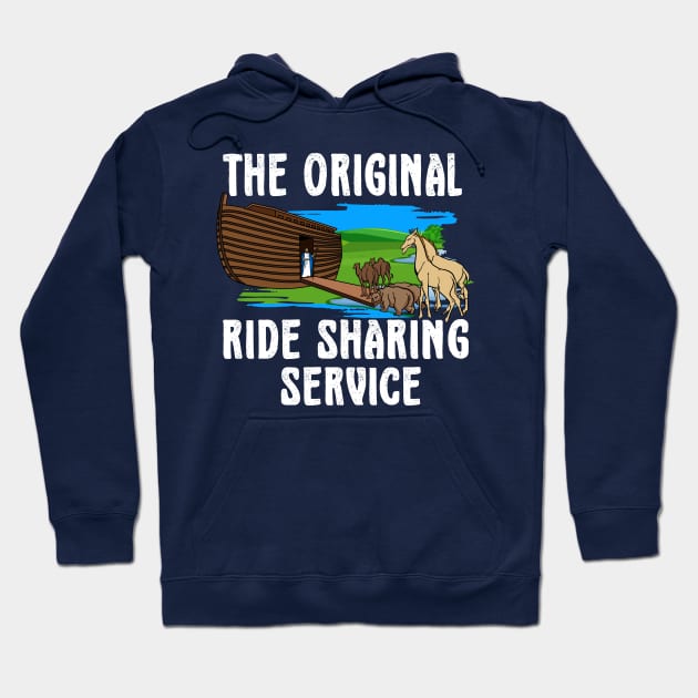 Original Ride Sharing Noah on his Ark Funny Christian Hoodie by Gold Wings Tees